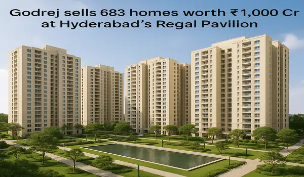 Featured image of Godrej sells 683 homes worth ₹1,000 Cr at Hyderabad’s Regal Pavilion